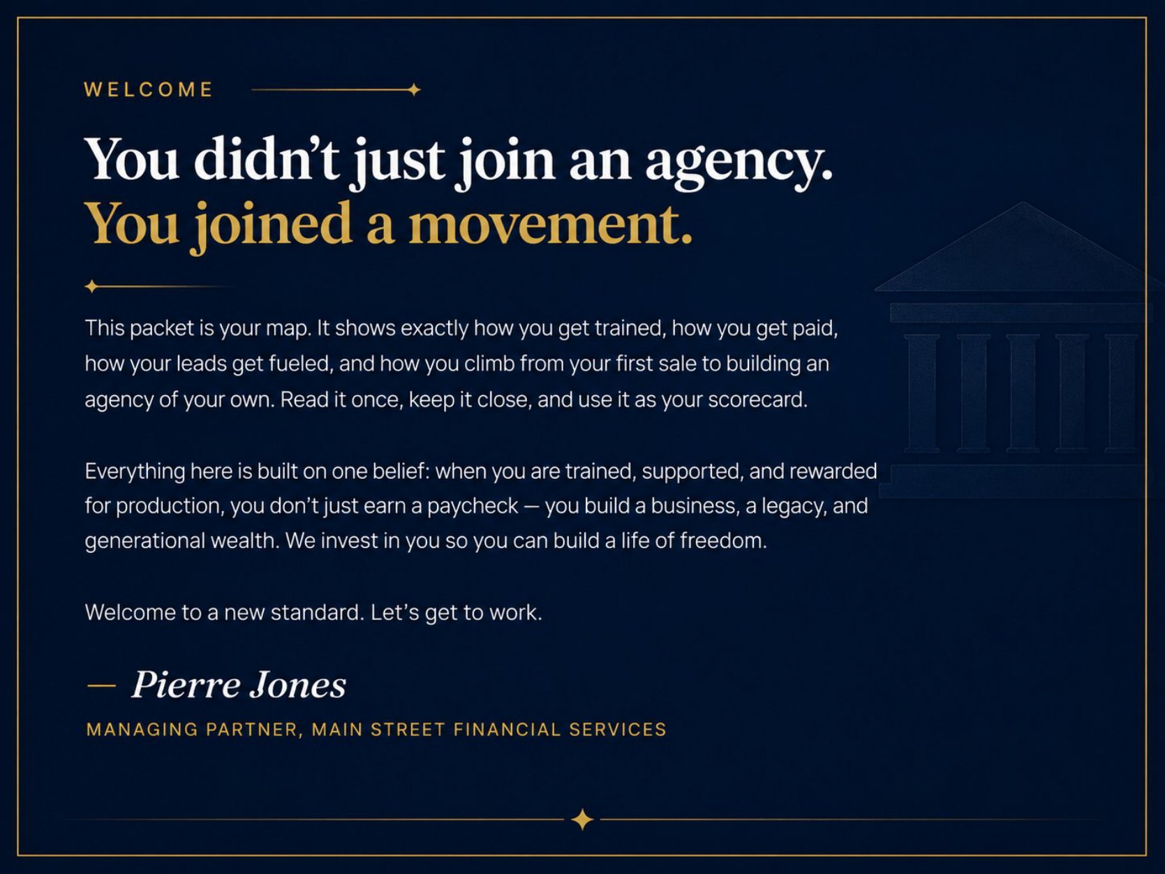 You didn't just join an agency. You joined a movement.